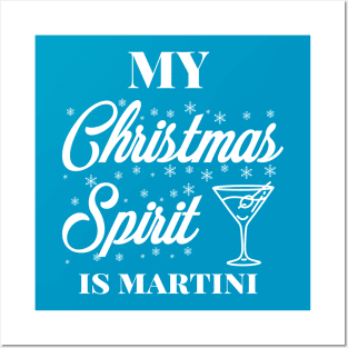 My Christmas spirit is martini, Funny Christmas pun, Alcohol holiday humour Posters and Art